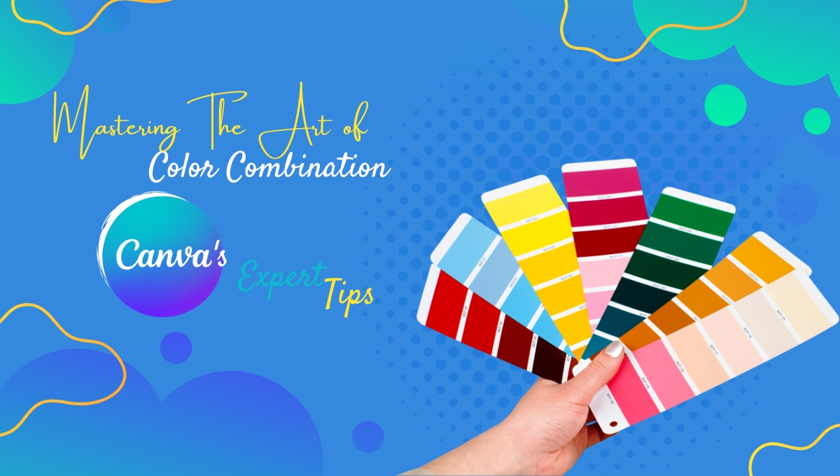 Mastering The Art Of Color Combinations