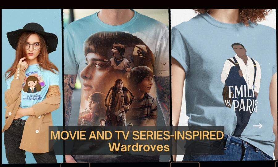 Movie and TV Series-Inspired Wardrobe