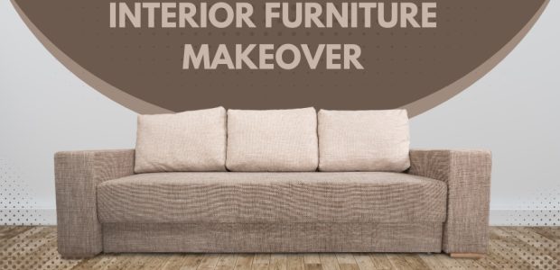 Interior Furniture Makeover