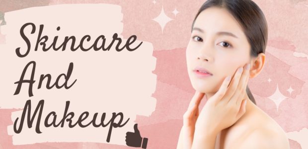 Skincare And Makeup