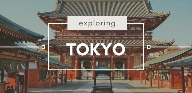 Explore Tokyo